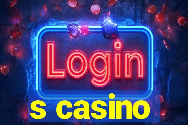 s casino