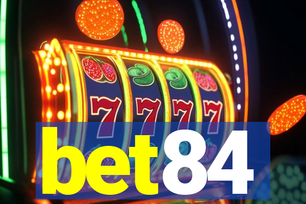 bet84