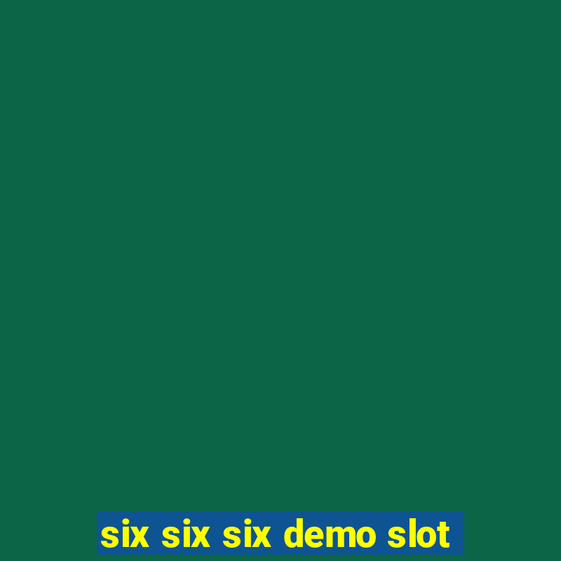 six six six demo slot