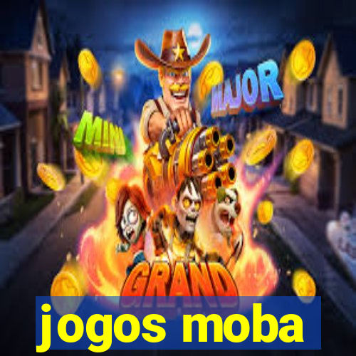 jogos moba