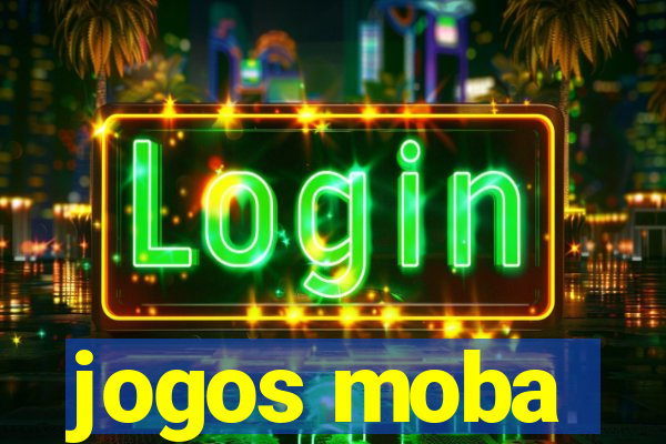 jogos moba