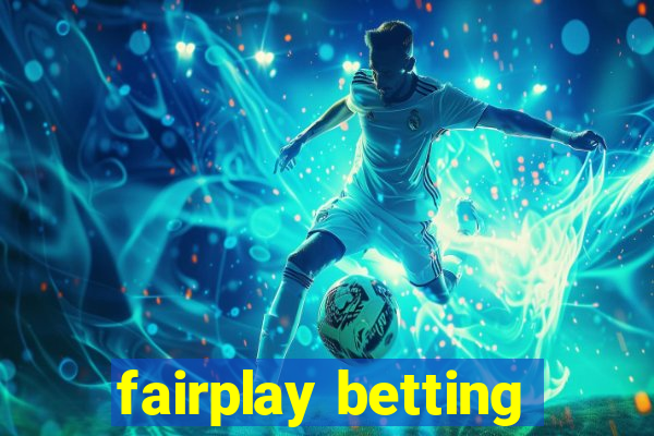 fairplay betting