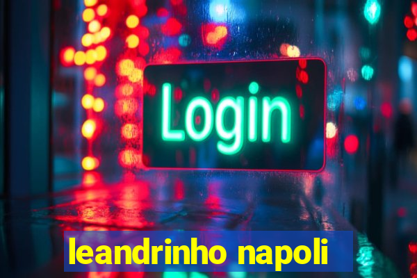 leandrinho napoli