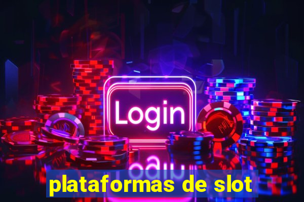 plataformas de slot