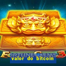 valor do bitcoin em 2020 em reais