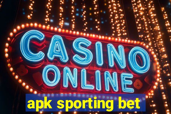 apk sporting bet