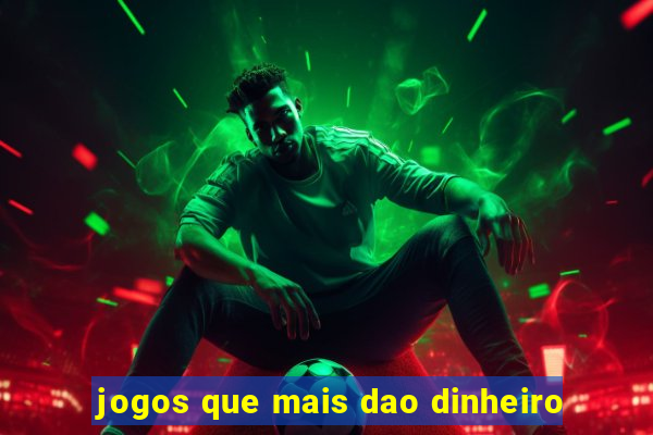 jogos que mais dao dinheiro