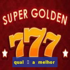 qual 茅 a melhor casa de aposta