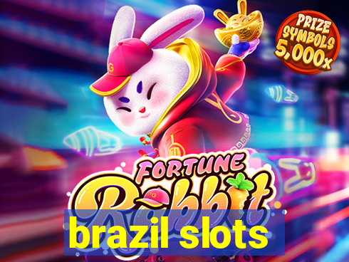 brazil slots