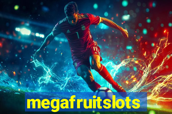 megafruitslots