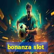 bonanza slot