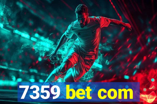 7359 bet com