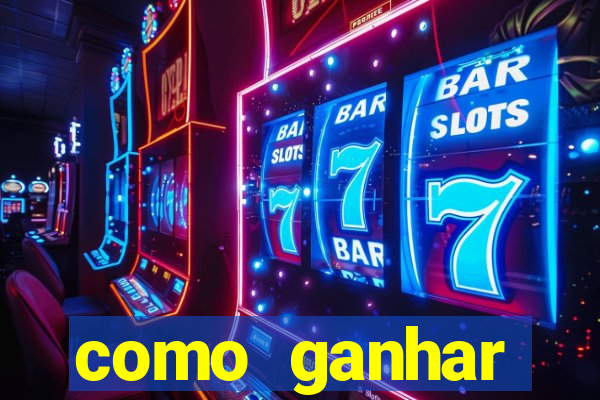 como ganhar dinheiro no slot 777