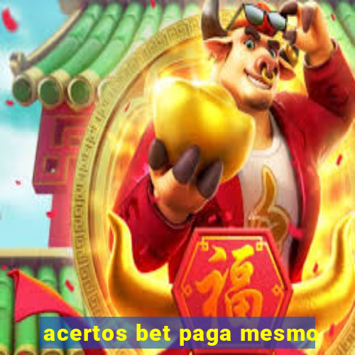 acertos bet paga mesmo