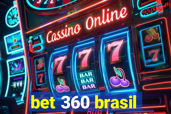 bet 360 brasil