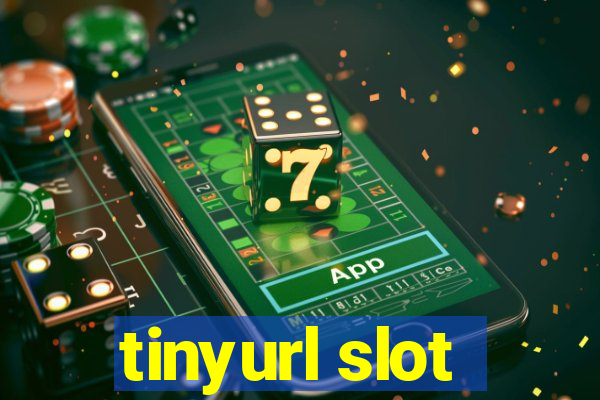 tinyurl slot