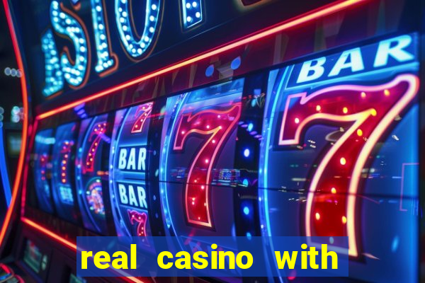 real casino with real money