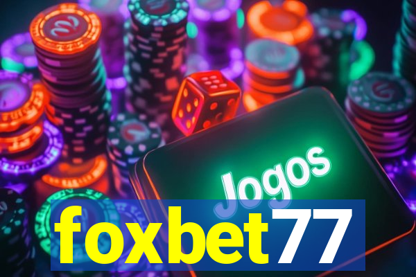 foxbet77