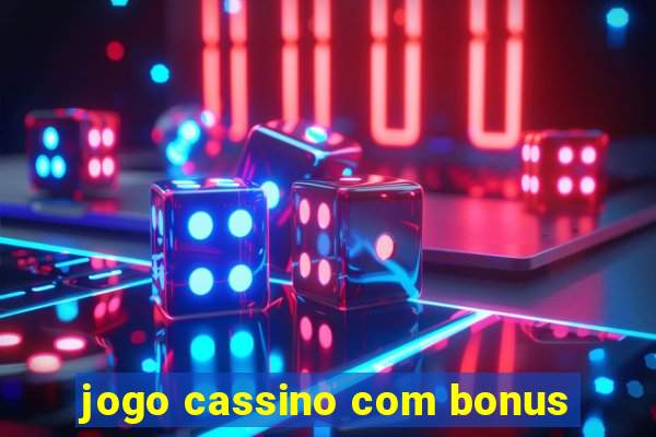 jogo cassino com bonus