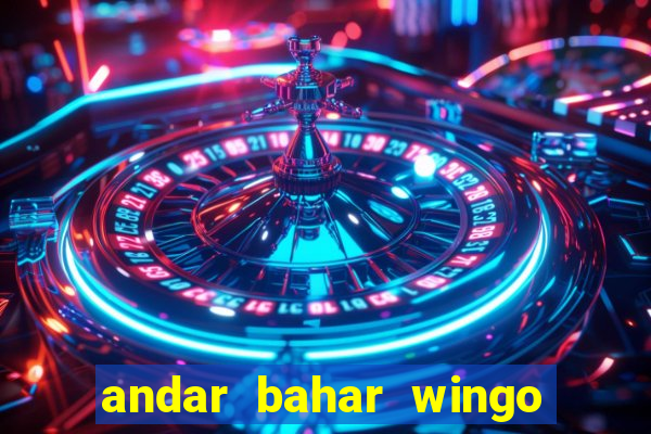 andar bahar wingo pro 2023