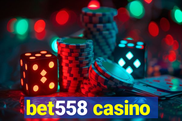 bet558 casino