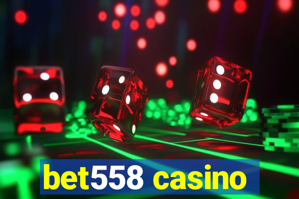 bet558 casino