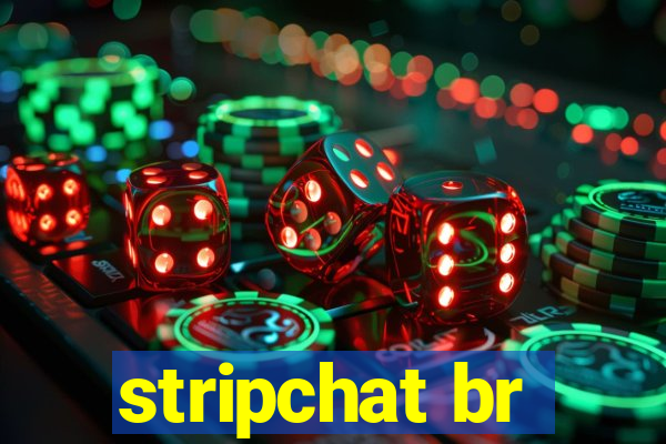 stripchat br