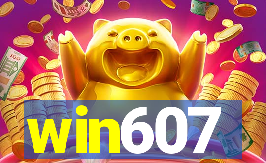 win607