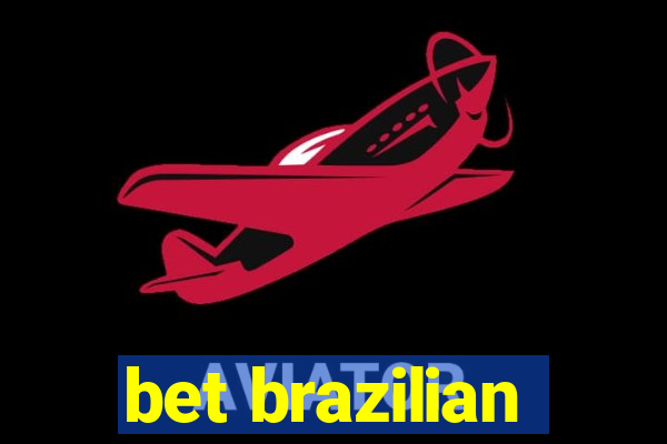 bet brazilian