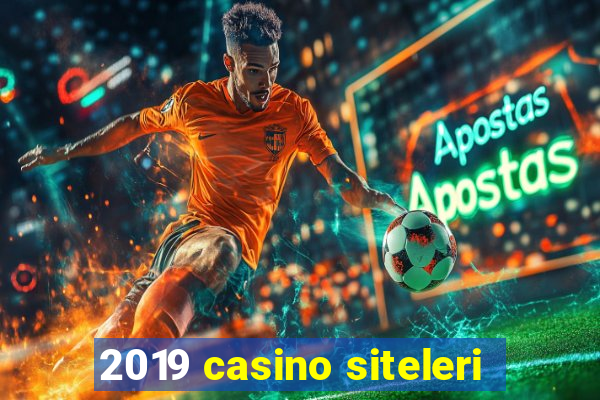 2019 casino siteleri