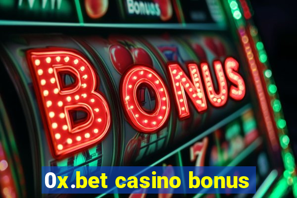 0x.bet casino bonus