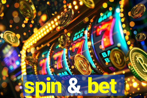 spin & bet