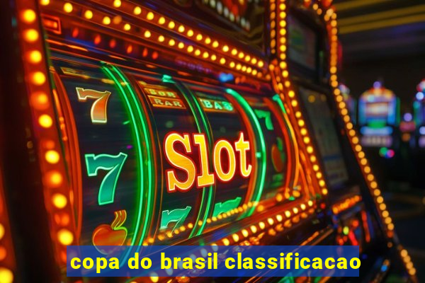 copa do brasil classificacao