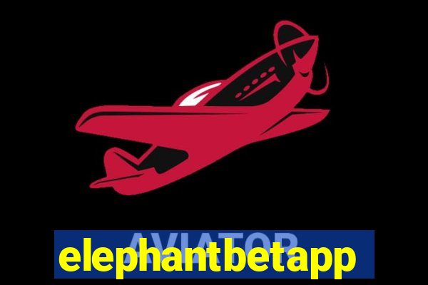 elephantbetapp