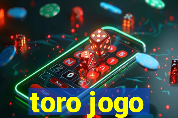 toro jogo