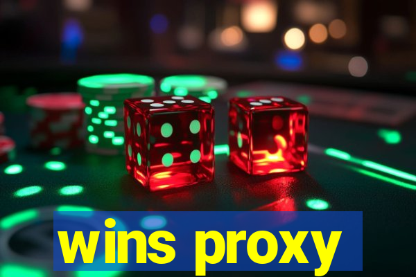 wins proxy