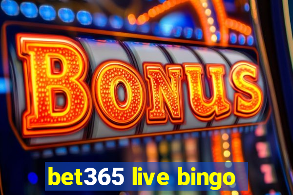 bet365 live bingo