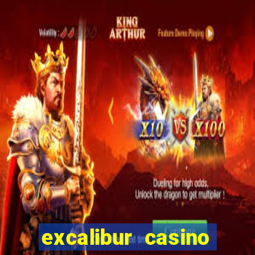 excalibur casino hotel las vegas