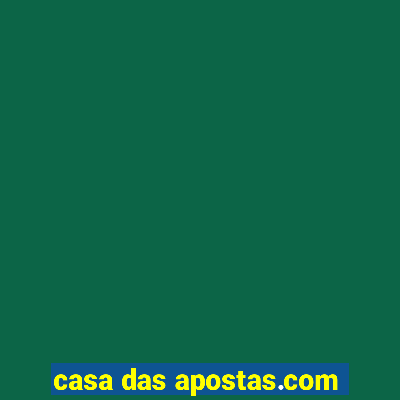 casa das apostas.com