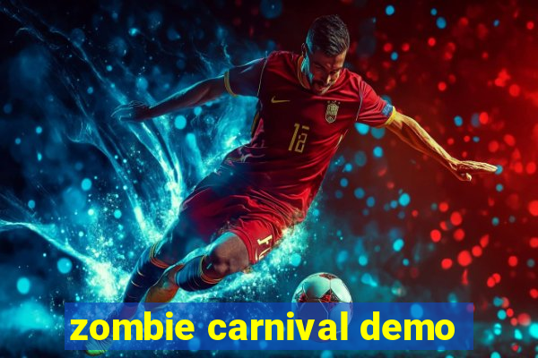 zombie carnival demo