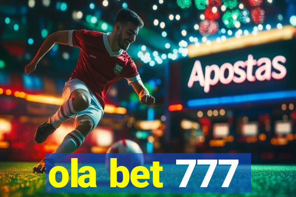 ola bet 777