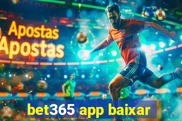 bet365 app baixar