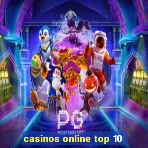 casinos online top 10