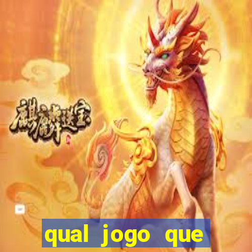 qual jogo que realmente da dinheiro