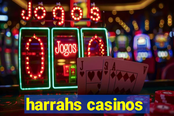 harrahs casinos