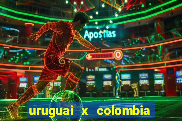 uruguai x colombia ao vivo