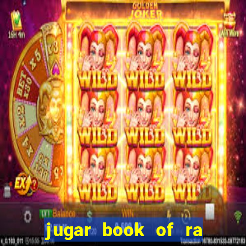 jugar book of ra delux slot