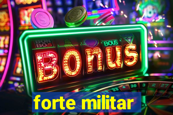 forte militar