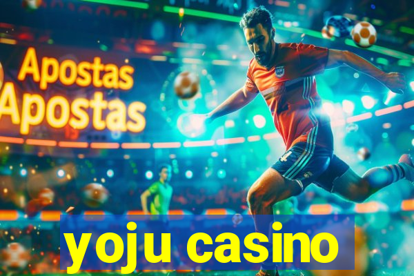 yoju casino