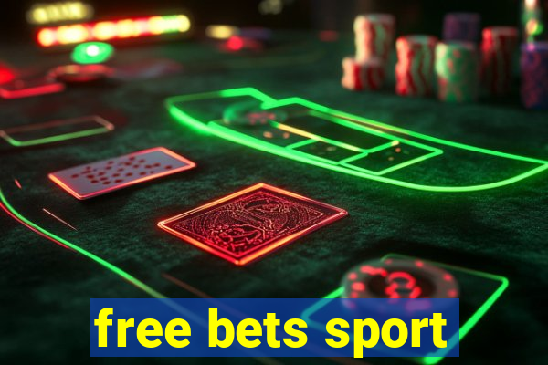 free bets sport